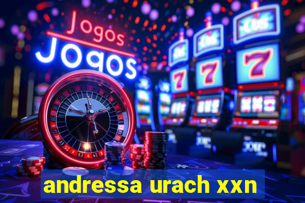 andressa urach xxn